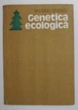 GENETICA ECOLOGICA de VALERIU ENESCU , 1985