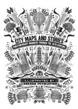 City Maps and Stories: Contemporary Wanders Through The 19th Century |