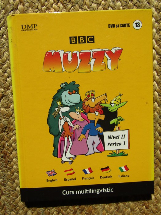 BBC Muzzy, Nivel II, Partea 1, curs multilingvistic, DMP Organization, 2012 13