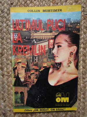 ULTIMUL PUCI LA KREMLIN-COLLIN MORTIMER 1992 foto