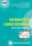 Cumpara ieftin Gramatica limbii rom&acirc;ne pentru elevi și profesori. Sinteze și exerciții