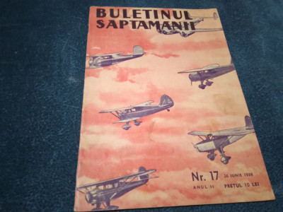 REVISTA BULETINUL SAPTAMANII NR 17 1938 foto