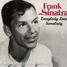 Everybody Loves Somebody: His Most Beautiful Love Songs 1953-1961 | Frank Sinatra