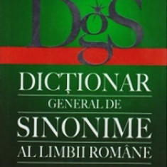 Dictionar general de sinonime al limbii romane | Doina Cobet, Laura Manea
