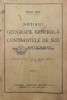 Notiuni Geografie Generala &amp; Continentele de Sud, Virgil Hilt, 1945, 140 pagini, Brosata, Carte Veche