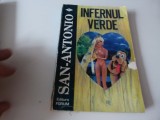 Infernul verde - San Antonio