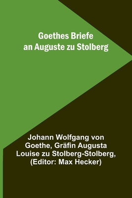 Goethes Briefe an Auguste zu Stolberg foto