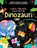 Citește, răzuiește și colorează. Dinozauri - ***