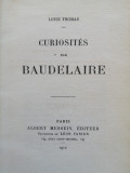Curiosit&eacute;s sur Baudelaire - Thomas, Louis, Paris, 1912