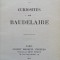 Curiosit&eacute;s sur Baudelaire - Thomas, Louis, Paris, 1912