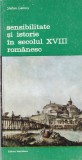 Stefan Lemny - Sensibilitate si istorie in secolul XVIII romanesc