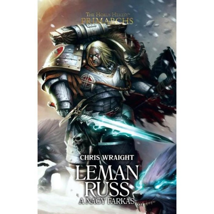 Leman Russ - A nagy farkas - Chris Wraight