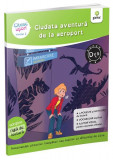 Ciudata aventură de la aeroport (Citesc ușor, Nivel 2) - Paperback - Evelyne Barge, Marco Overzee - Gama