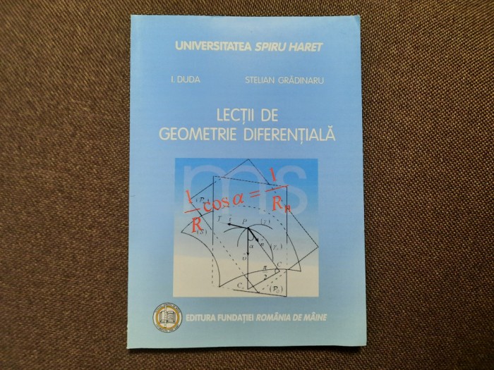 Lectii De Geometrie DIFERENTIALA I DUDA RF9/2