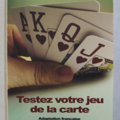 TESTEZ VOTRE JEU DE LA CARTE par HUGH KELSEY , 1992