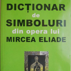 Dictionar de simboluri din opera lui Mircea Eliade – Doina Rusti