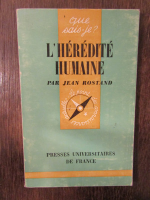 L&amp;#039;heredite humaine -Jean Rostand foto