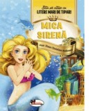 Mica sirena - Stiu sa citesc cu litere mari de tipar! - Hans Christian Andersen