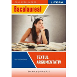 Bacalaureat: Textul argumentativ pentru clasa a XII-a - Paperback brosat - Gina Mioara Varga - Litera