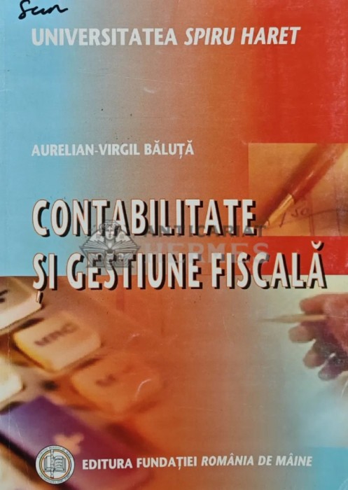 Contabilitate si Gestiune Fiscala - 2007 - Aurelian-Virgil Baluta (AR60)
