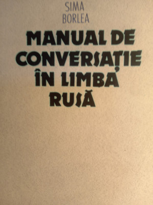 Manual de conversație in limba rusa,sima borlea foto