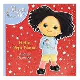Hello, Pepi Nana!