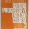 OXFORD PROGRESSIVE ENGLISH COURSE , BOOK 3 by A.S. HORNBY , 1969