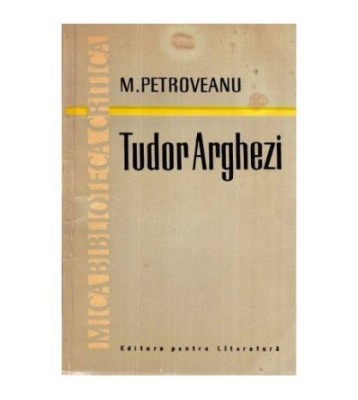 Mihail Petroveanu - Tudor Arghezi - poetul - 115750 foto