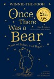 Once There Was a Bear | Jane Riordan, A. A. Milne, Ernest H. Shepard, Harpercollins Publishers
