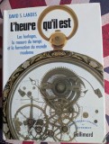 David Saul Landes, L'heure qu'il est. Les horloges, la mesure du temps et la formation du monde moderne