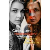 Cunoastere si recunoastere. Revelatii prin prisma celor sapte oglinzi&nbsp;eseniene - Amina Bunescu