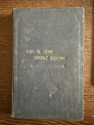 Cum se comit erorile judiciare - G. Guilhermet foto