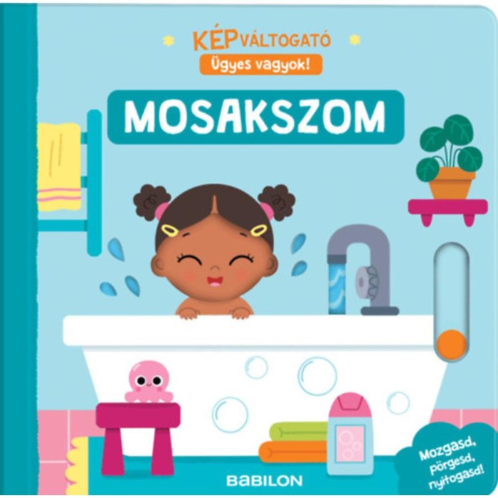 K&eacute;pv&aacute;ltogat&oacute; - &Uuml;gyes vagyok! - Mosakszom