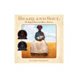 Heart and Soul: The Story of America and African Americans