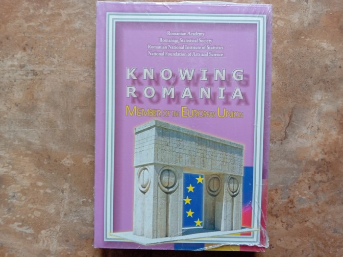 KNOWING ROMANIA Member of the European Union