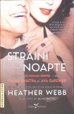 STRAINI IN NOAPTE-HEATHER WEBB-270696