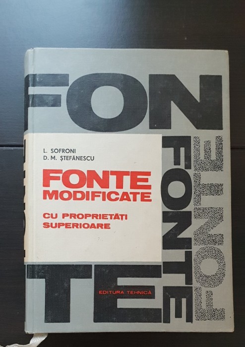 Fonte modificate cu proprietăți superioare - L. Sofroni, D. M. Ștefănescu