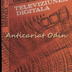 Televiziunea Digitala - Gheorghe I. Mitrofan