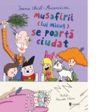 Musafirii (lui Micut) se poarta ciudat