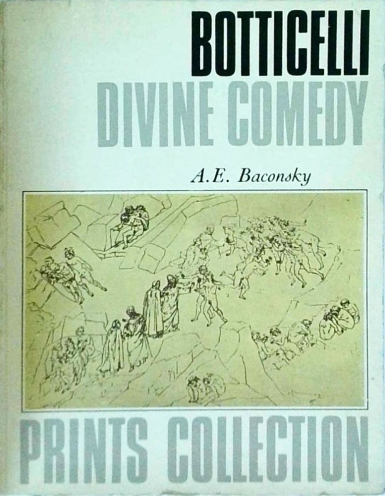A. E. Baconsky - Botticelli. Divine Comedy