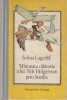 SELMA LAGERLOF - MINUNATA CALATORIE A LUI NILS HOLGERSSON PRIN SUEDIA