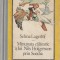 SELMA LAGERLOF - MINUNATA CALATORIE A LUI NILS HOLGERSSON PRIN SUEDIA