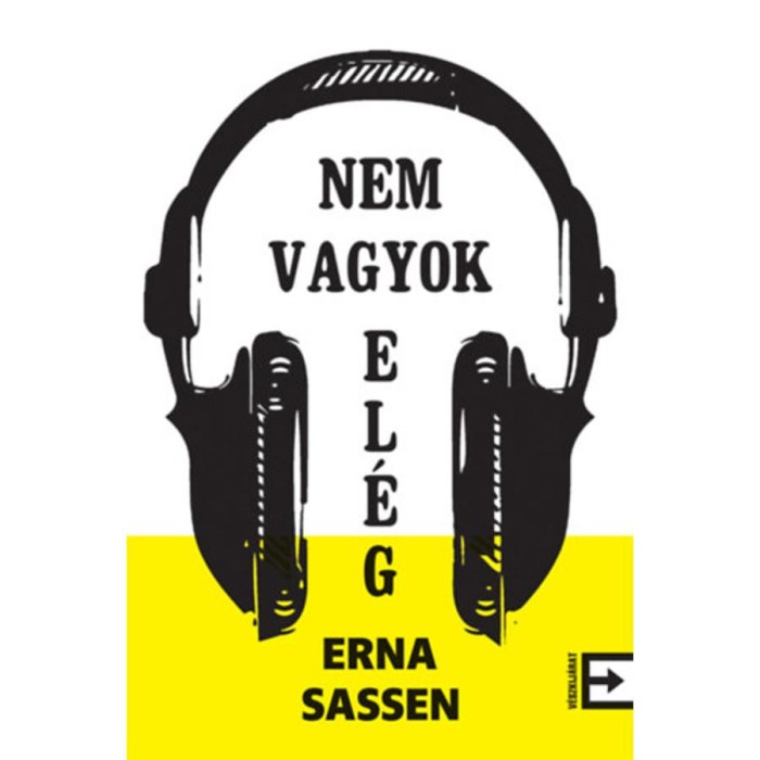 Nem vagyok el&eacute;g - Erna Sassen