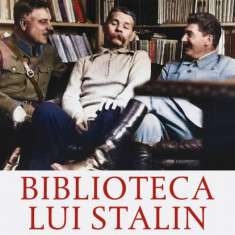 Biblioteca Lui Stalin. Dictatorul si Cartile Sale, Geoffrey Roberts - Editura Corint
