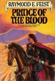 Raymond E. Feist - Prince of the Blood ( KRONDOR'S SON # 1 )