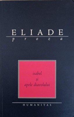 ISABEL SI APELE DIAVOLULUI-MIRCEA ELIADE-278438 foto