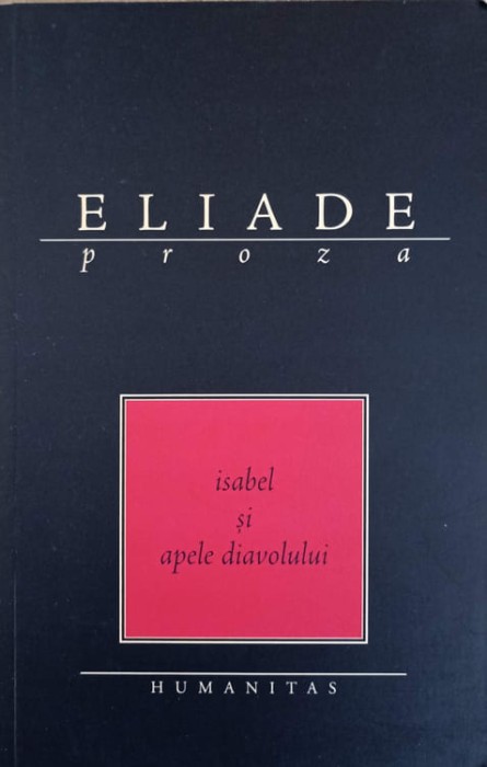 ISABEL SI APELE DIAVOLULUI-MIRCEA ELIADE-278438