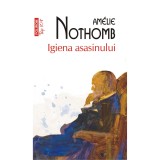 Igiena asasinului, Amelie Nothomb