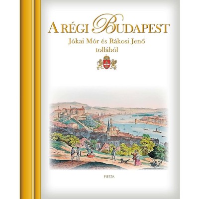 A r&amp;eacute;gi Budapest - J&amp;oacute;kai M&amp;oacute;r &amp;eacute;s R&amp;aacute;kosi Jenő toll&amp;aacute;b&amp;oacute;l - Kisb&amp;aacute;n Gyula foto