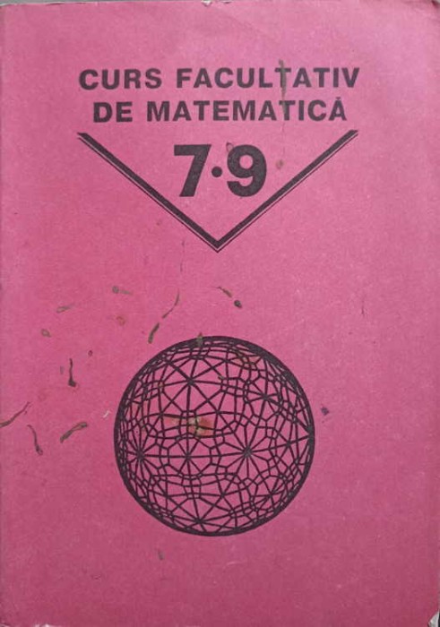 CURS FACULTATIV DE MATEMATICA PENTRU CLASELE 7-9 ALE SCOLII MEDII-I.L. NIKOLSKAIA-246360
